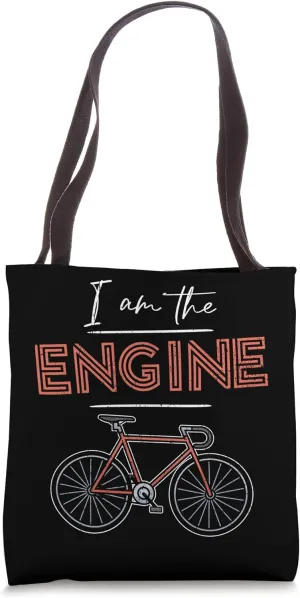 I am The Engine - Anti E-Bike Attitude Tote Bag